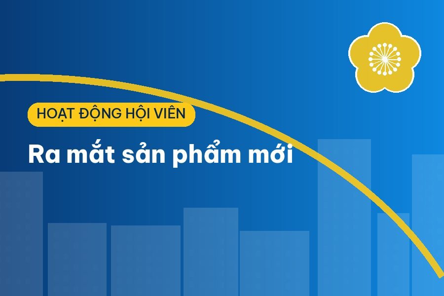 (Mẫu) Hội viên ra mắt dòng sản phẩm mới